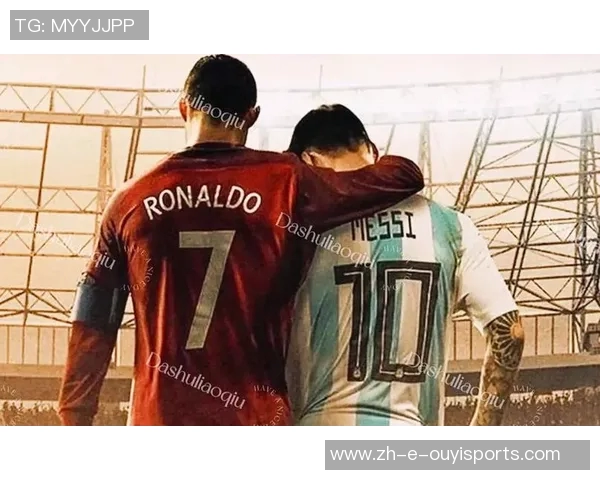 全球足坛传奇人物盘点 从梅西到C罗这些足球巨星的精彩人生